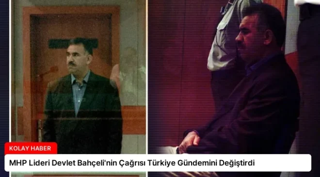 MHP Lideri Devlet Bahçeli’nin Çağrısı Türkiye Gündemini Değiştirdi