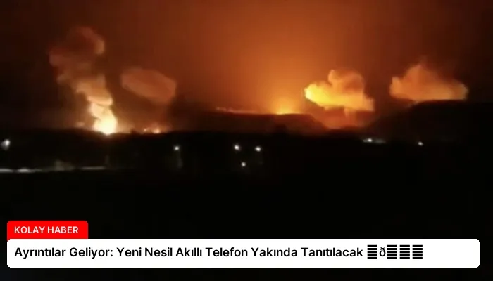 Ayrıntılar Geliyor: Yeni Nesil Akıllı Telefon Yakında Tanıtılacak ⏬👇