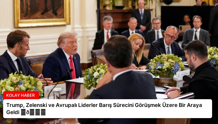 Trump, Zelenski ve Avrupalı Liderler Barış Sürecini Görüşmek Üzere Bir Araya Geldi ⏬👇