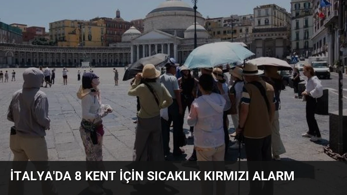 İtalya’da 8 Kent İçin Sıcaklık Kırmızı Alarm