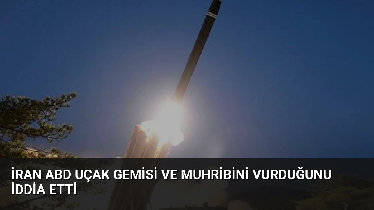 İran ABD Uçak Gemisi ve Muhribini Vurduğunu İddia Etti