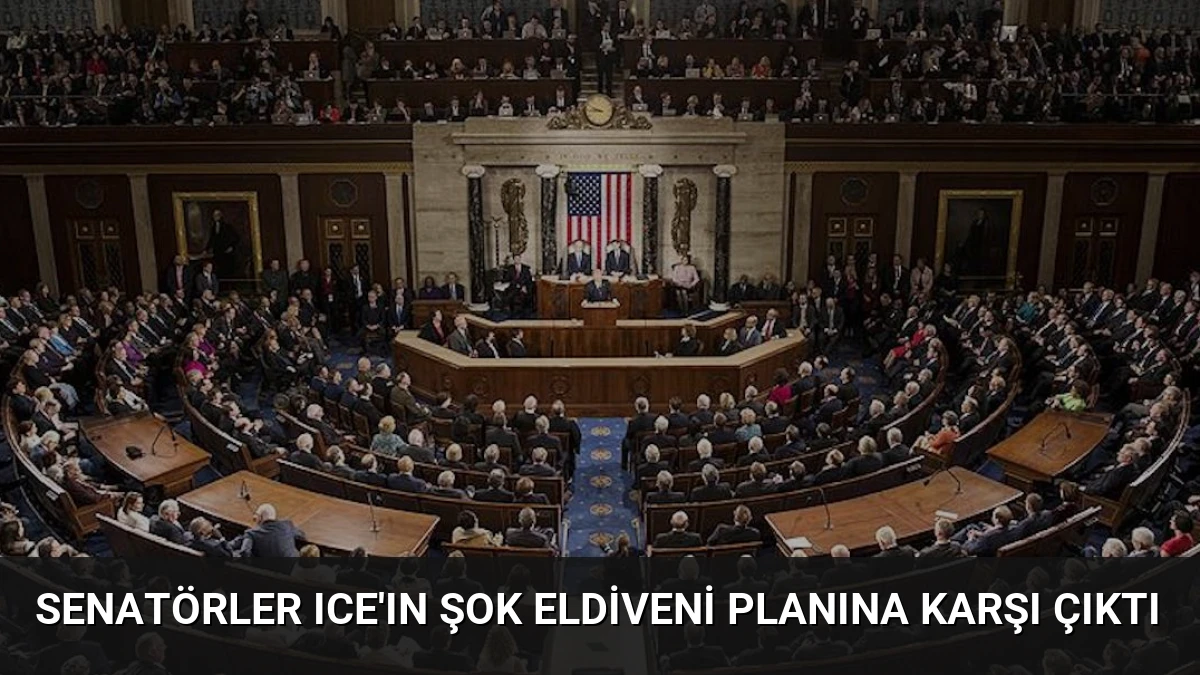 Senatörler ICE’ın Şok Eldiveni Planına Karşı Çıktı