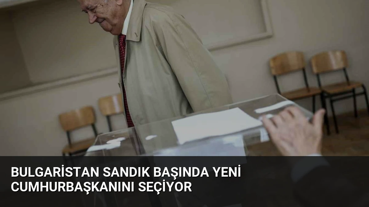 Bulgaristan Sandık Başında Yeni Cumhurbaşkanını Seçiyor